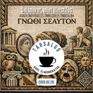 🔎 Önismeret, mint életstílus! avagy: Önértékelés, önbecsülés, önbizalom.